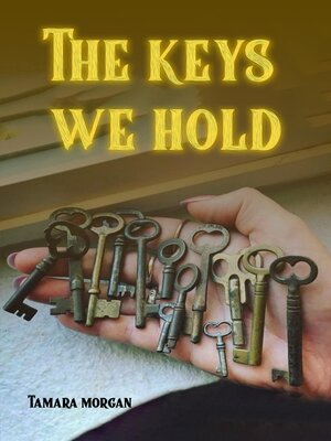 cover image of THE KEYS WE HOLD